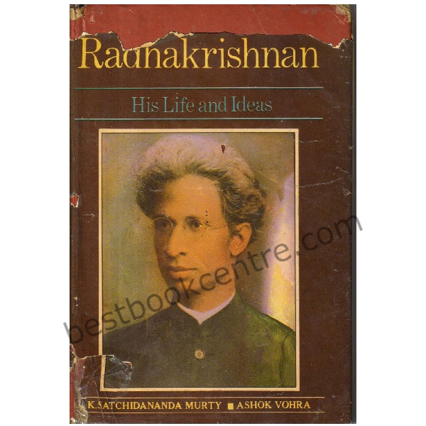 Radhakrishnan His Life & Ideas [1st edition]